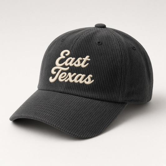 East Texas 3D Puff Corduroy Dad Hat – Vintage Script Embroidered Cap