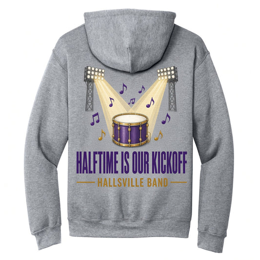 Hallsville Band Halftime Is Our Kickoff Hoodie - Sport Grey, printed on Gildan 18500 Heavy Blend Hooded Sweatshirt