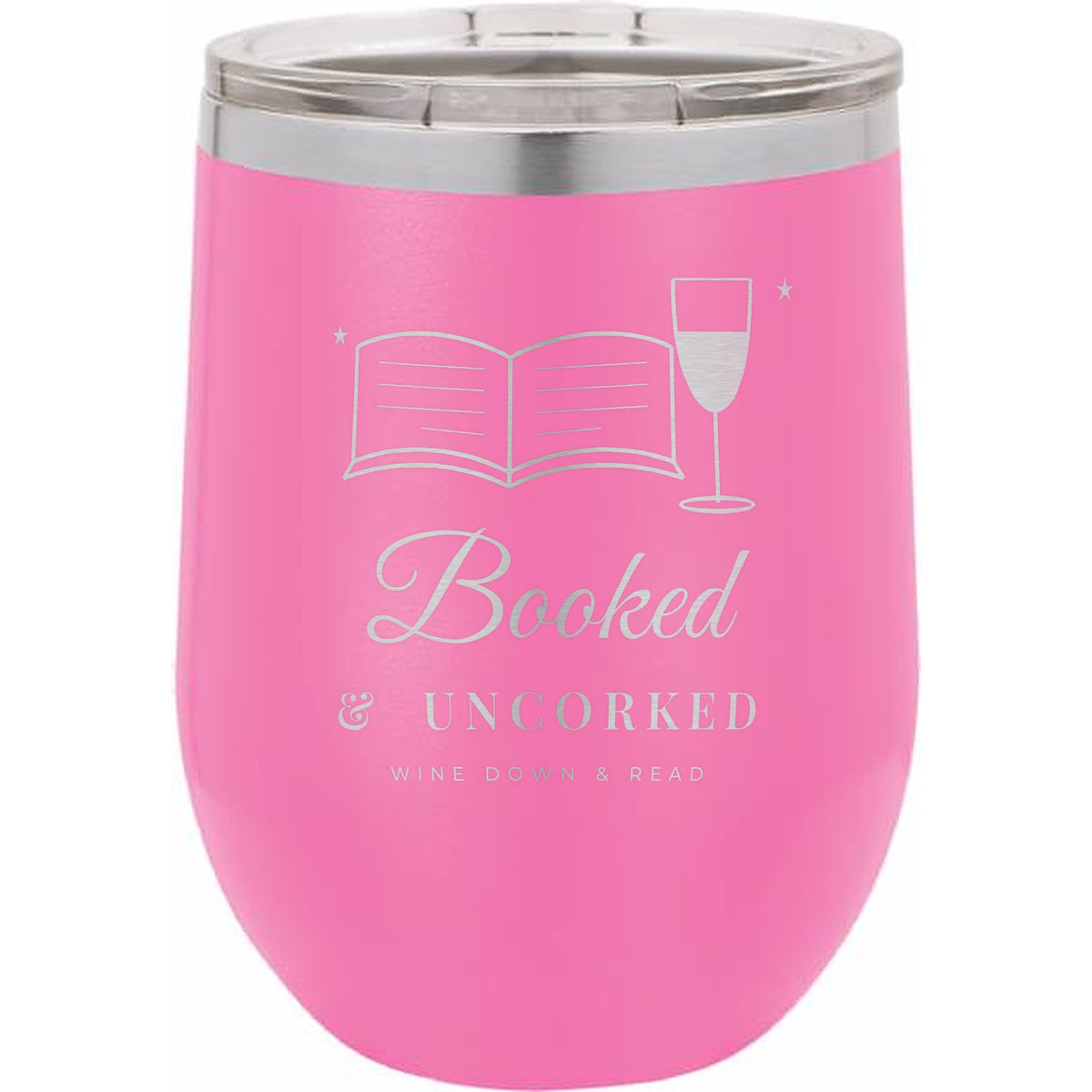Booked & Uncorked Engraved Stemless Wine Tumbler – 12 oz - Pink