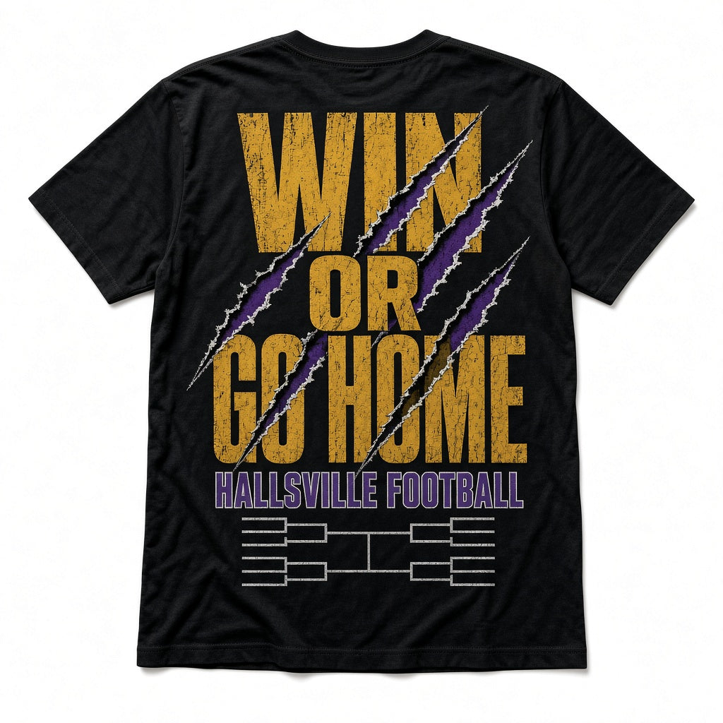 Hallsville Win or Go Home Tee - Black, printed on Comfort Colors 1717 Garment-Dyed Heavyweight Tee